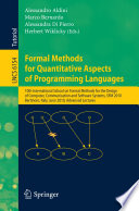 Formal Methods for Quantitative Aspects of Programming Languages [E-Book] : 10th International School on Formal Methods for the Design of Computer, Communication and Software Systems, SFM 2010, Bertinoro, Italy, June 21-26, 2010, Advanced Lectures /