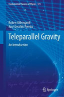Teleparallel gravity : an introduction [E-Book] /