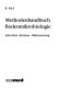 Methodenhandbuch Bodenmikrobiologie : Aktivitäten, Biomasse, Differenzierung /