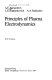 Principles of plasma electrodynamics /