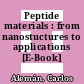 Peptide materials : from nanostuctures to applications [E-Book] /