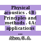 Physical acoustics . 4B : Principles and methods . 4A: applications to quantum and solid state physics /