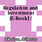 Regulation and Investment [E-Book] /