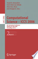 Computational Science - ICCS 2006 (vol. # 3992) [E-Book] / 6th International Conference, Reading, UK, May 28-31, 2006, Proceedings, Part II