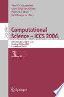 Computational Science - ICCS 2006 (vol. # 3993) [E-Book] / 6th International Conference, Reading, UK, May 28-31, 2006, Proceedings, Part III