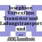 Josephson Vortexfluss Transistor und Ladungstransport und Proximityeffekt an Grenzflächen zwischen Hochtemperatur Supraleitern und Normalleitern /