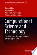 Computational Science and Technology [E-Book] : 7th ICCST 2020, Pattaya, Thailand, 29-30 August, 2020 /