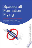 Spacecraft formation flying [E-Book] : dynamics, control and navigation /