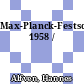 Max-Planck-Festschrift 1958 /