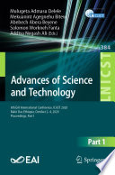 Advances of Science and Technology [E-Book] : 8th EAI International Conference, ICAST 2020, Bahir Dar, Ethiopia, October 2-4, 2020, Proceedings, Part I /