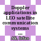 Doppler applications in LEO satellite communication systems / [E-Book]