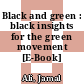 Black and green : black insights for the green movement [E-Book] /