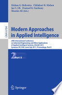 Modern Approaches in Applied Intelligence [E-Book] : 24th International Conference on Industrial Engineering and Other Applications of Applied Intelligent Systems, IEA/AIE 2011, Syracuse, NY, USA, June 28 – July 1, 2011, Proceedings, Part II /