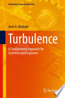 Turbulence [E-Book] : A Fundamental Approach for Scientists and Engineers /