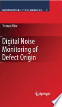 Digital Noise Monitoring of Defect Origin [E-Book] /