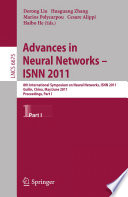 Advances in Neural Networks – ISNN 2011 [E-Book] : 8th International Symposium on Neural Networks, ISNN 2011, Guilin, China, May 29–June 1, 2011, Proceedings, Part I /