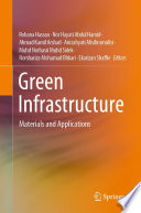 Green Infrastructure [E-Book] : Materials and Applications /