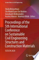Proceedings of the 5th International Conference on Sustainable Civil Engineering Structures and Construction Materials [E-Book] : SCESCM 2020 /
