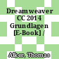 Dreamweaver CC 2014 Grundlagen [E-Book] /