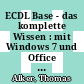 ECDL Base - das komplette Wissen : mit Windows 7 und Office 2010 Arbeitsheft [E-Book] /