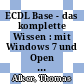 ECDL Base - das komplette Wissen : mit Windows 7 und Open Office 4 Arbeitsheft [E-Book] /