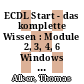 ECDL Start - das komplette Wissen : Module 2, 3, 4, 6 Windows 7 und Office 2007 Schülerbuch [E-Book] /