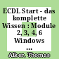 ECDL Start - das komplette Wissen : Module 2, 3, 4, 6 Windows Vista und Office 2007 Lehrermedienpaket [E-Book] /