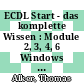 ECDL Start - das komplette Wissen : Module 2, 3, 4, 6 Windows XP und OpenOffice 3 Arbeitsheft [E-Book] /