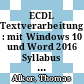 ECDL Textverarbeitung : mit Windows 10 und Word 2016 Syllabus 5.0 [E-Book] /