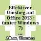 Effektiver Umstieg auf Office 2013 : (unter Windows 7) [E-Book] /
