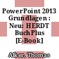 PowerPoint 2013 Grundlagen : Neu: HERDT BuchPlus [E-Book] /