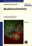 Bioelectrochemistry : [fundamentals, applications and recent developments] /