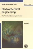 Electrochemical engineering : the path from discovery to product /