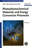 Photoelectrochemical materials and energy conversion processes /