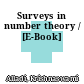 Surveys in number theory / [E-Book]