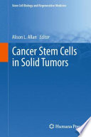 Cancer Stem Cells in Solid Tumors [E-Book] /