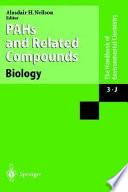Anthropogenic compounds . J . PAHs and related compounds biology /