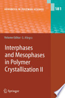 Interphases and Mesophases in Polymer Crystallization II [E-Book] /