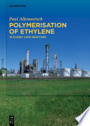 Polymerisation of ethylene : in slurry loop reactors [E-Book] /
