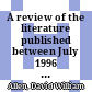 A review of the literature published between July 1996 and June 1997. / [E-Book]