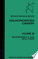 Organophosphorus chemistry. Volume 28, A review of the recent literature published between July 1995 and June 1996 / [E-Book]