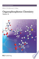 Organophosphorus chemistry. Volume 36 / [E-Book]