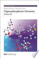Organophosphorus chemistry. Volume 40 / [E-Book]