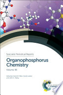 Organophosphorus chemistry. Volume 46 [E-Book] /