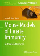 Mouse Models of Innate Immunity [E-Book] : Methods and Protocols /