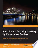 Kali Linux : assuring security by penetration testing [E-Book] /