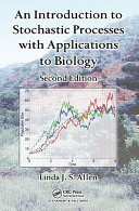 An introduction to stochastic processes with applications to biology [E-Book] /
