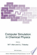 Computer Simulation in Chemical Physics [E-Book] /