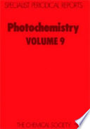 Photochemistry . 9 : A review of the literature published between july 1976 and june 1977 /