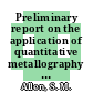 Preliminary report on the application of quantitative metallography / ceramography to HTR coated particle fuels : with a brief synopsis of the proceedings at th erecent international conference on stereology at Leoben, Austria [E-Book] /
